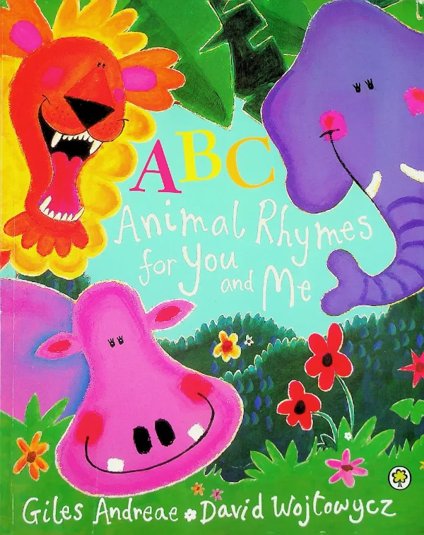 ABC: Animal Rhymes for You and Me