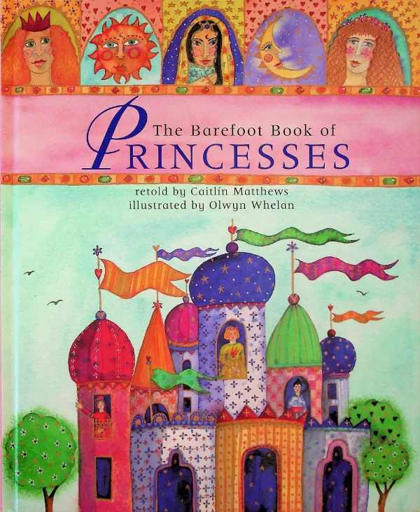 The Barefoot Book of Princesses