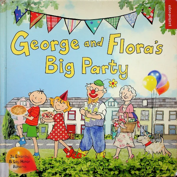 George and Flora's Big Party