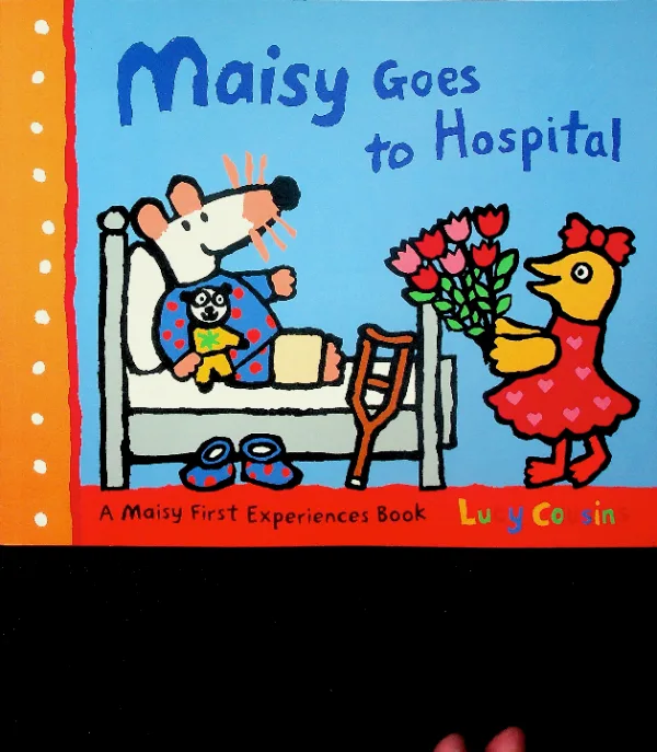 Maisy Goes to Hospital