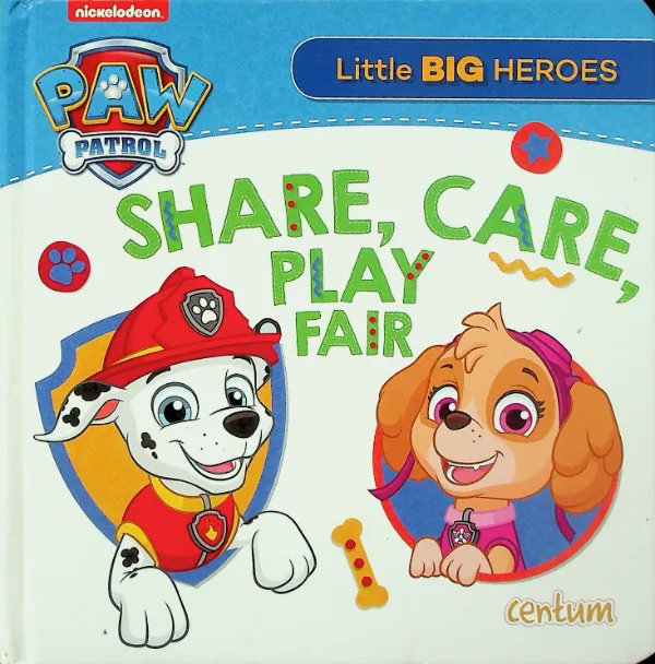 PAW Patrol: Share, Care, Play Fair