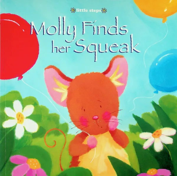 Molly Finds Her Squeak