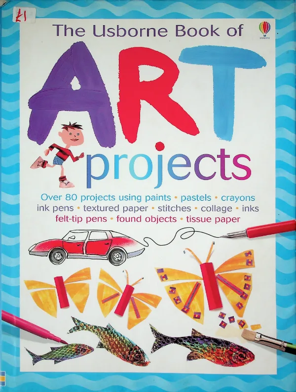 The Usborne Book of Art Projects