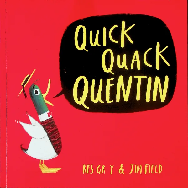 Quick Quack Quentin