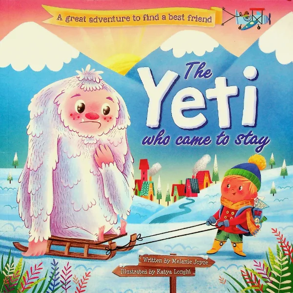 The Yeti Who Came to Stay