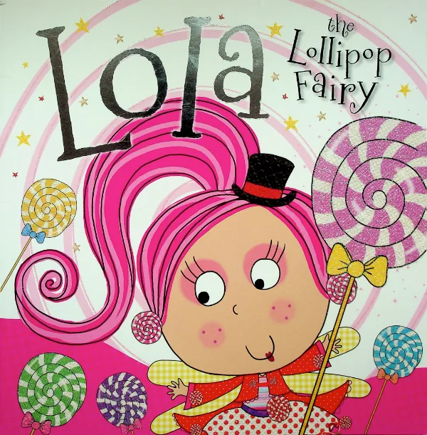 Lola the Lollipop Fairy