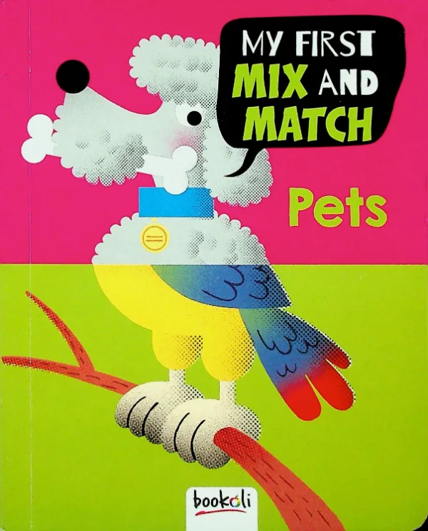 My First Mix and Match: Pets, coperta față