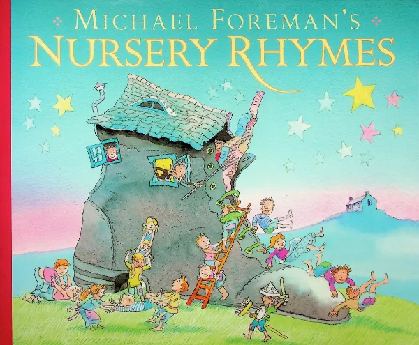 Michael Foreman's Nursery Rhymes
