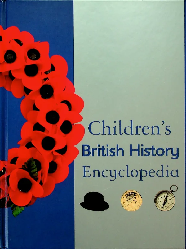 Children's British History Encyclopedia