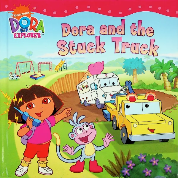 Dora and the Stuck Truck