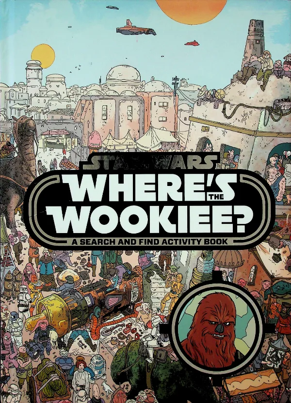 Star Wars: Where's the Wookiee? Search and Find Book