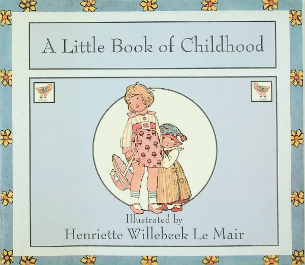A Little Book of Childhood