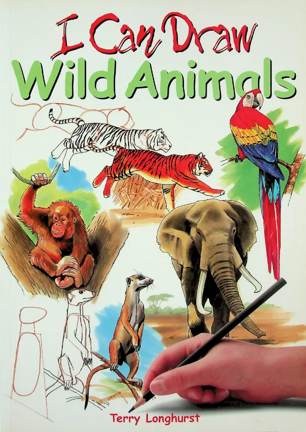 I Can Draw Wild Animals