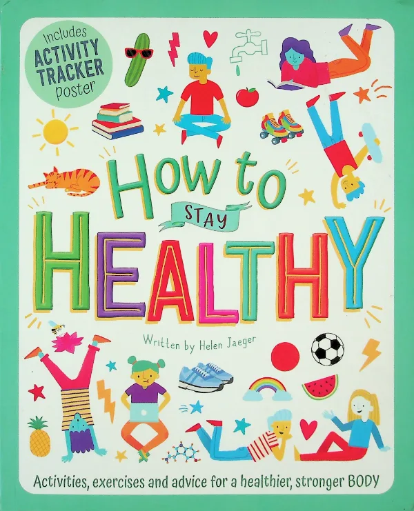 How to Stay Healthy
