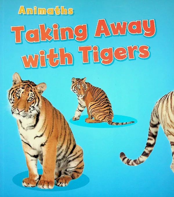 Taking Away with Tigers