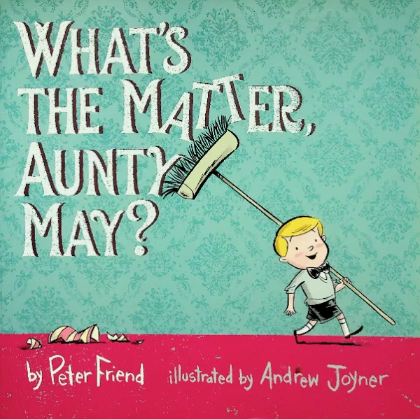 What's the Matter, Aunty May?