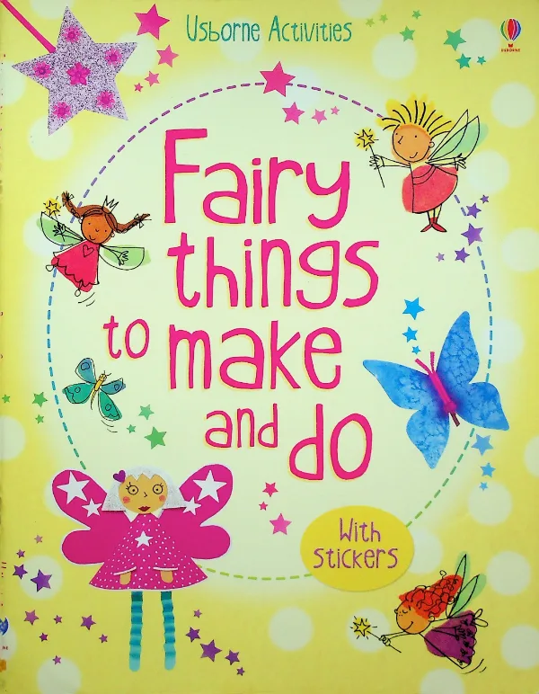 Fairy Things to Make and Do
