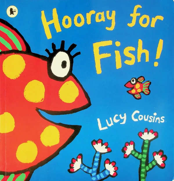 Hooray for Fish!