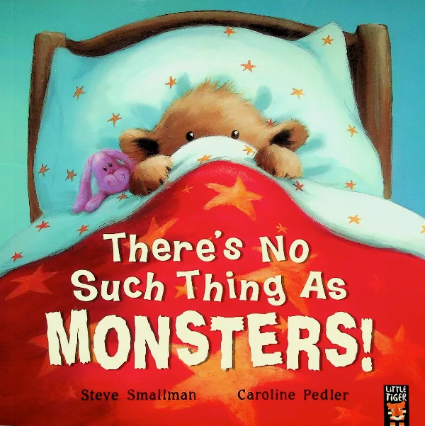 There's no such thing as monsters!
