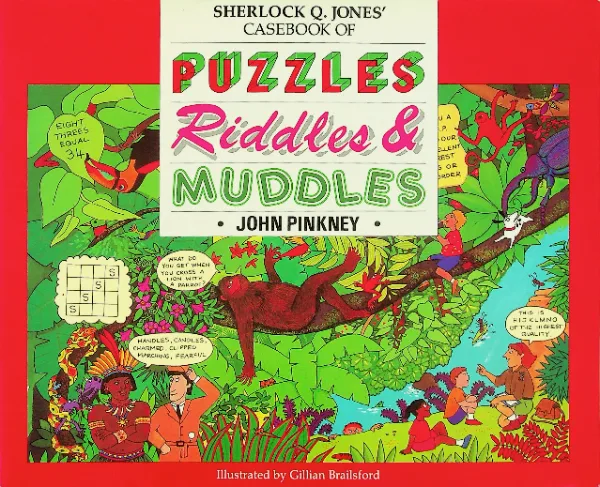 Sherlock Q. Jones' Casebook of Puzzles, Riddles & Muddles