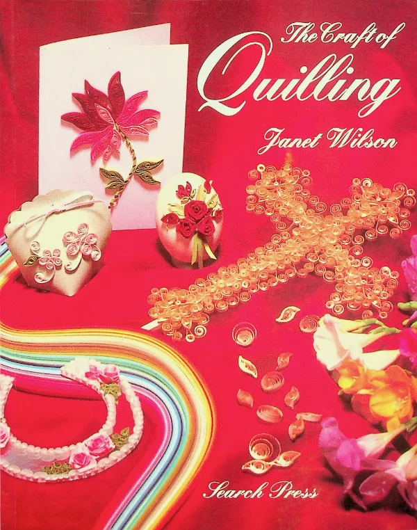 The Craft of Quilling