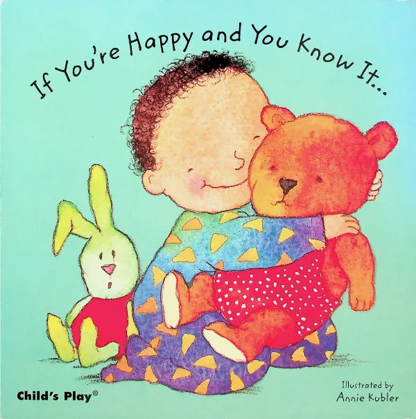 If You're Happy and You Know It…