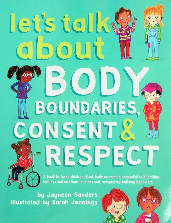 Let's Talk About Body Boundaries, Consent and Respect