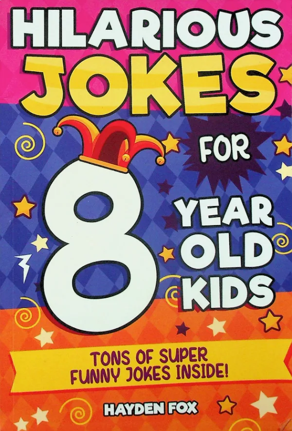 Hilarious Jokes for 8 Year Old Kids