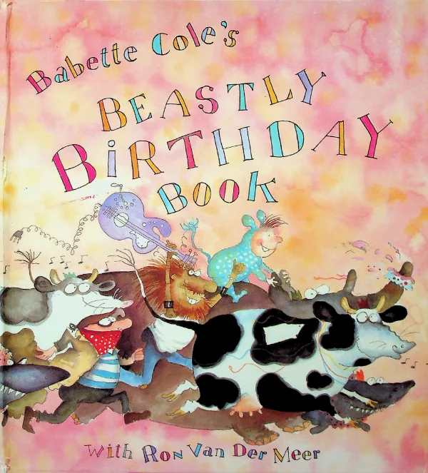Babette Cole's Beastly Birthday Book