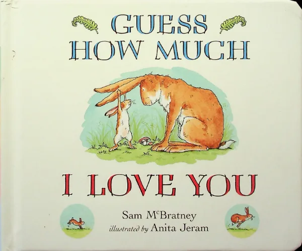 Guess How Much I Love You