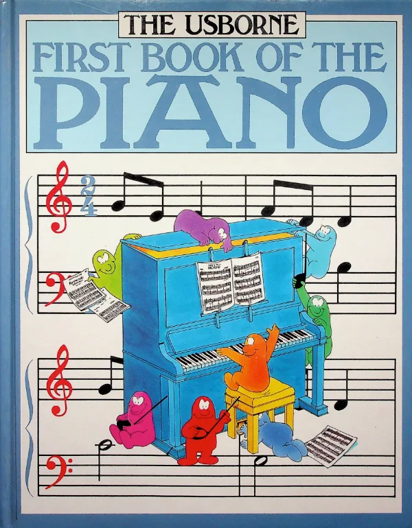 The Usborne First Book of the Piano