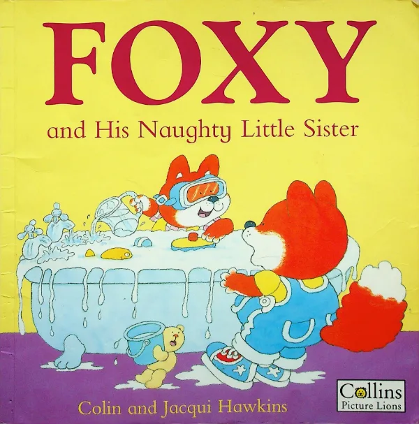 Foxy and His Naughty Little Sister