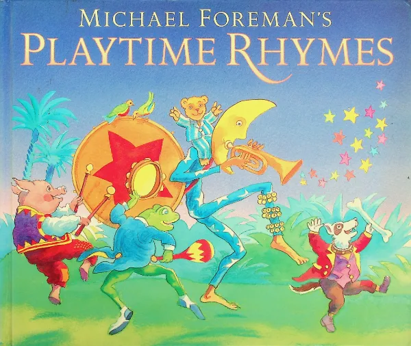 Michael Foreman's Playtime Rhymes