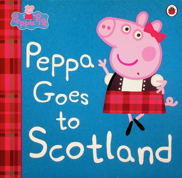 Peppa Goes to Scotland