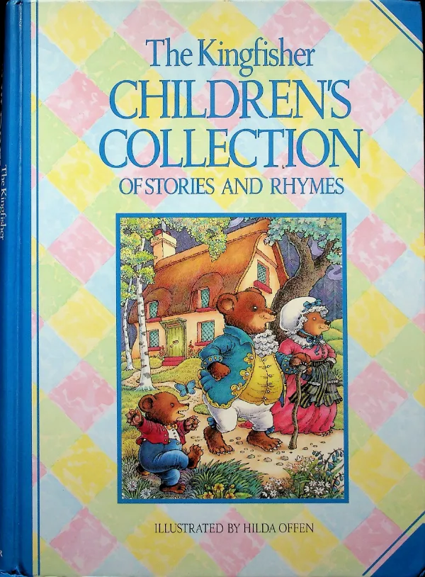 The Kingfisher Children's Collection of Stories and Rhymes